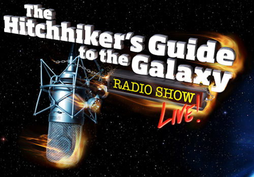 The Hitchhiker's Guide To The Galaxy Radio Show Live! at the Playhouse, Edinburgh